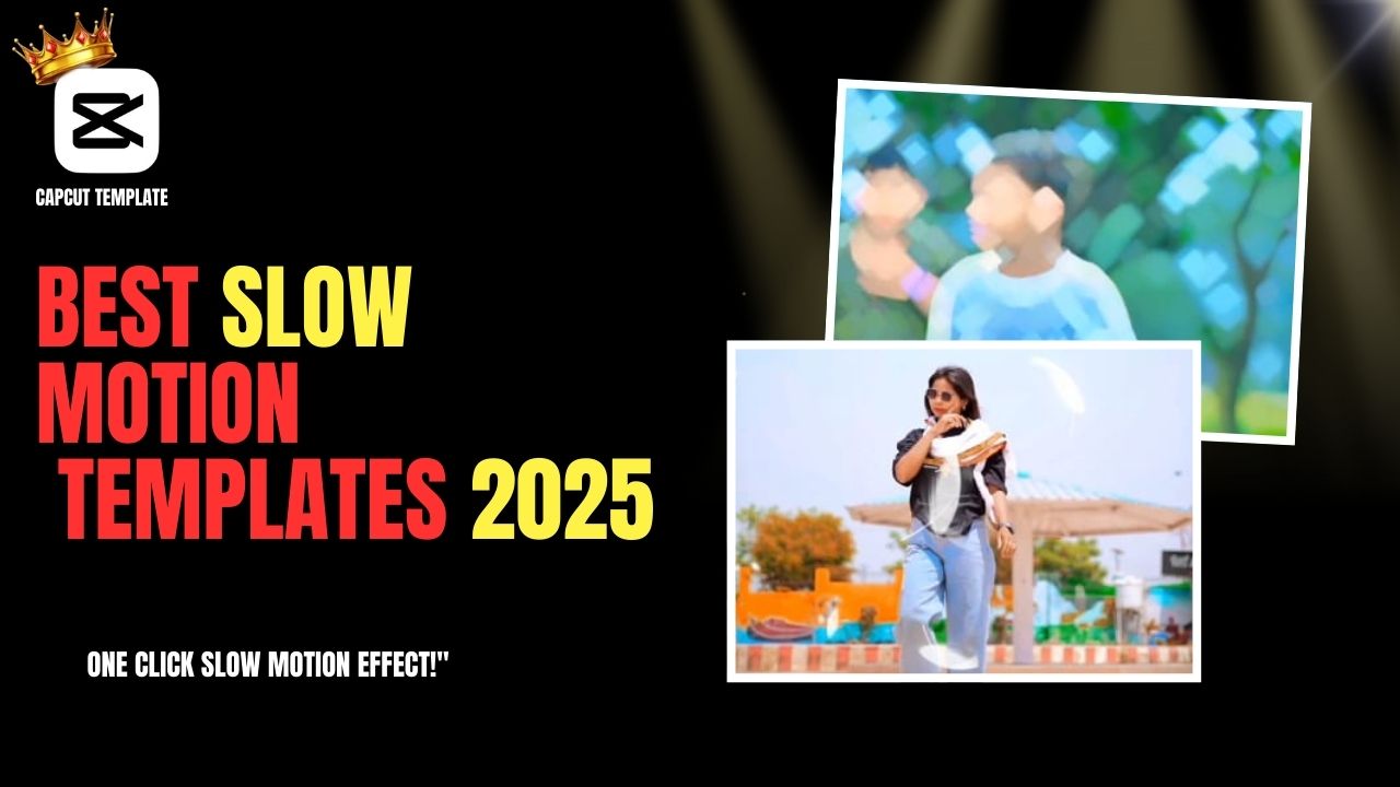 Best Slow Motion Templates for Instagram Reels 2025