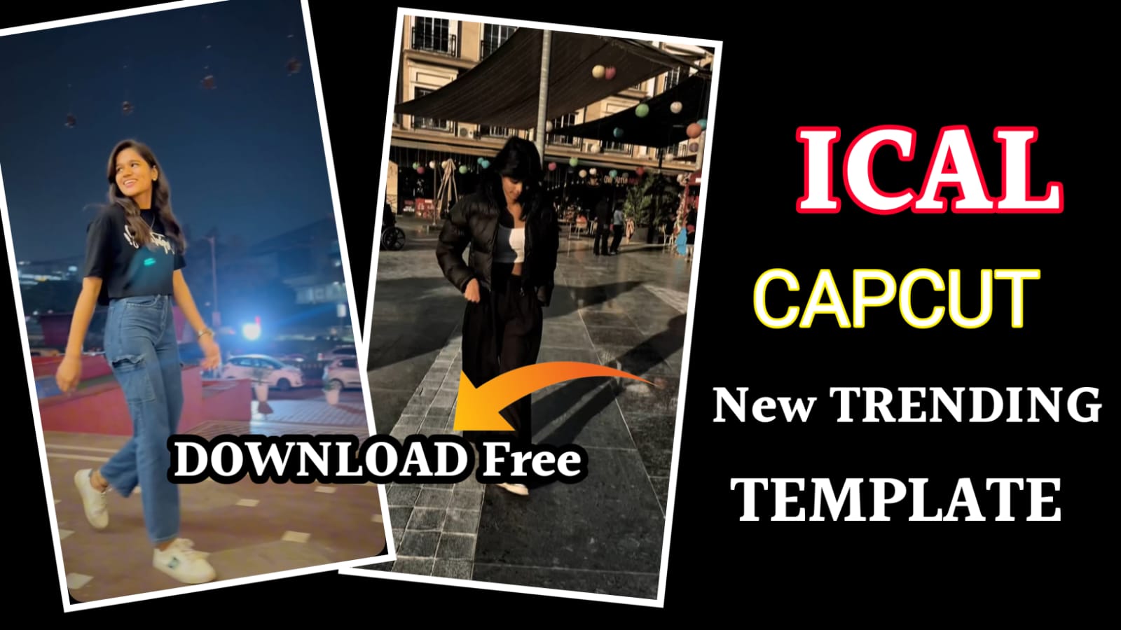 iCal CapCut Template Link 2025